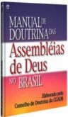 MANUAL DE DOUTRINAS DAS ASSEMBLEIAS DE DEUS NO BRASIL