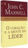 O CORAÇÃO E A MENTE DO LÍDER