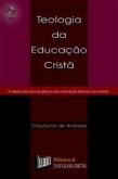 teologia da educação cristã