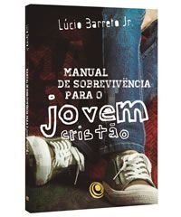 Manual de Sobrevivência Para o Jovem Cristão