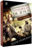 COMPREENDENDO TODAS AS PARÁBOLAS DE JESUS