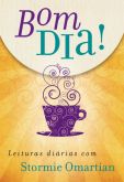 Bom dia! Leituras diárias com Stormie Omartian